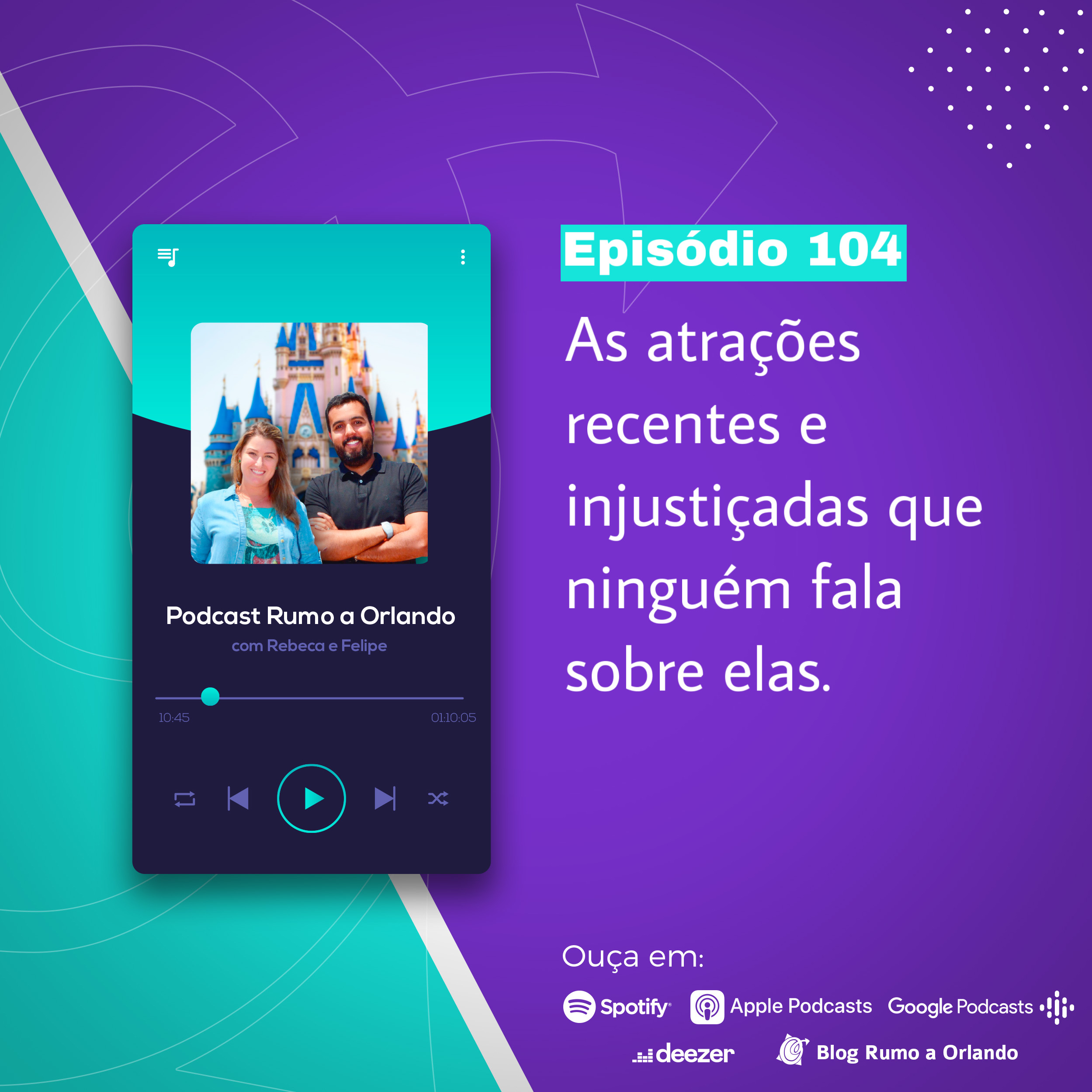Podcast Rumo a Orlando