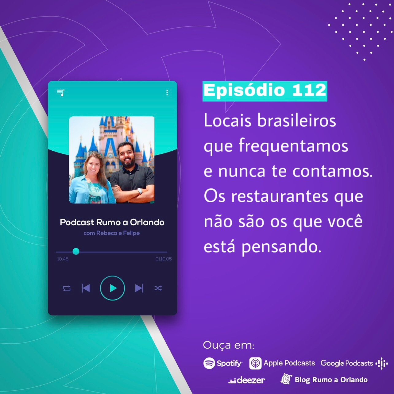Podcast Rumo a Orlando