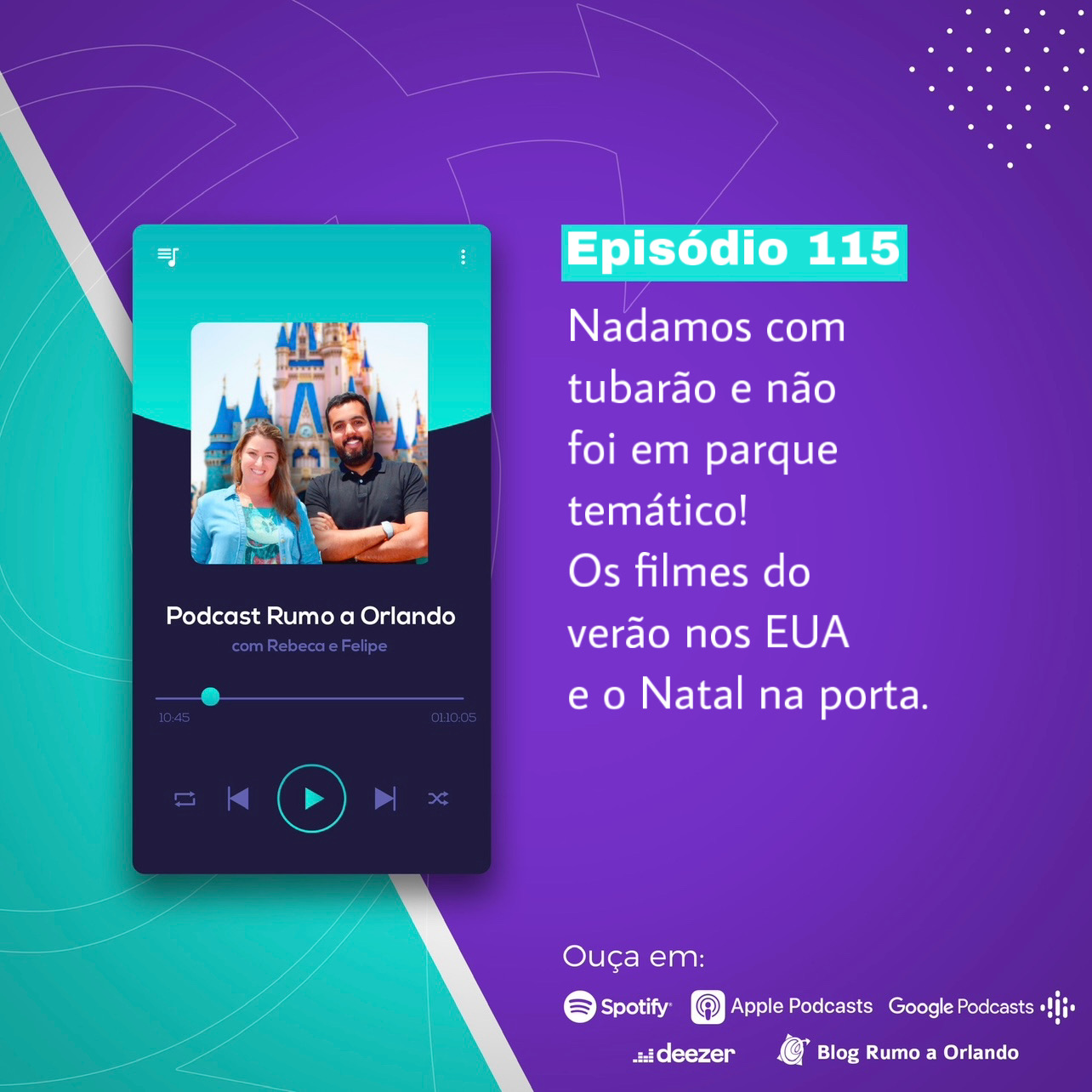 Podcast Rumo a Orlando