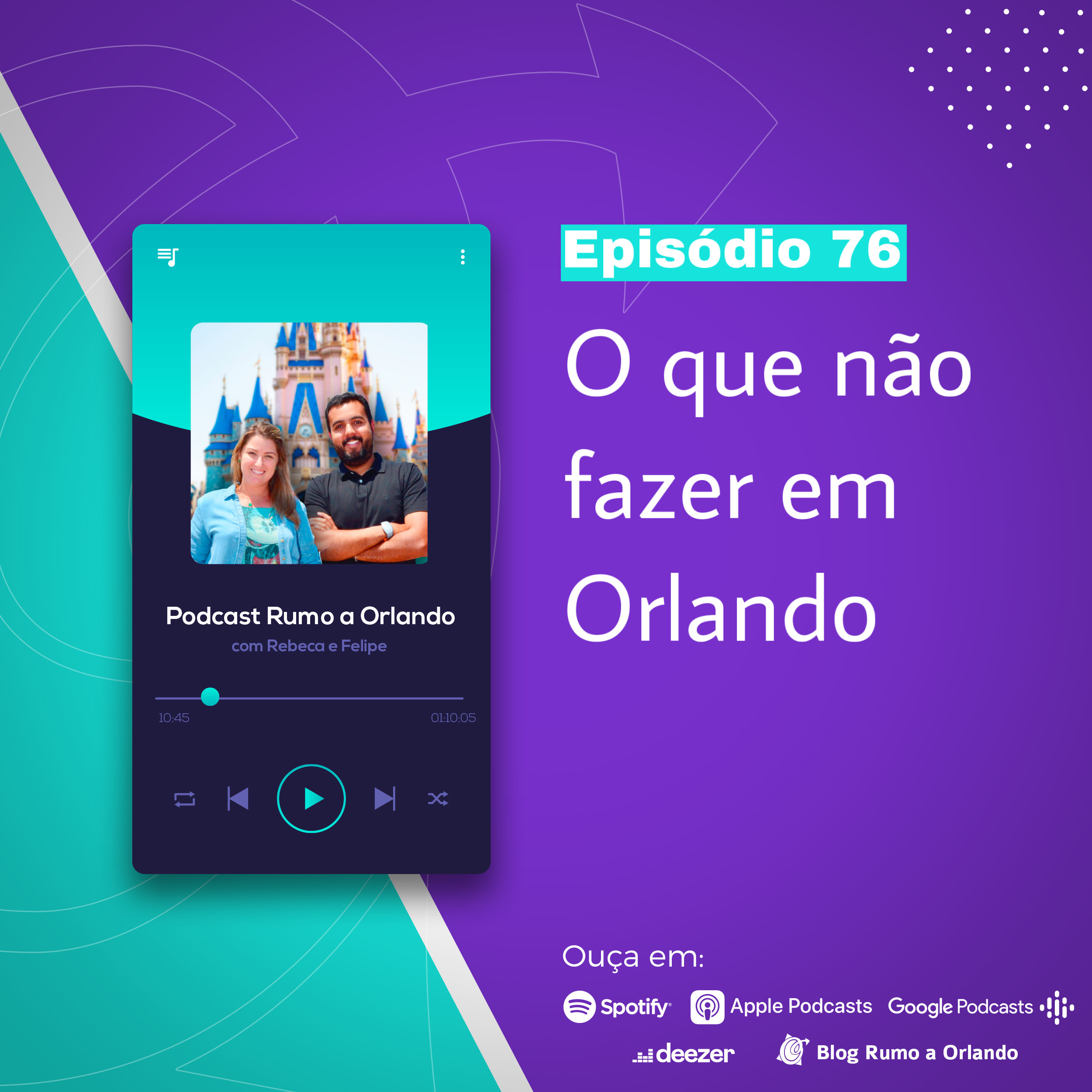 Podcast Rumo a Orlando