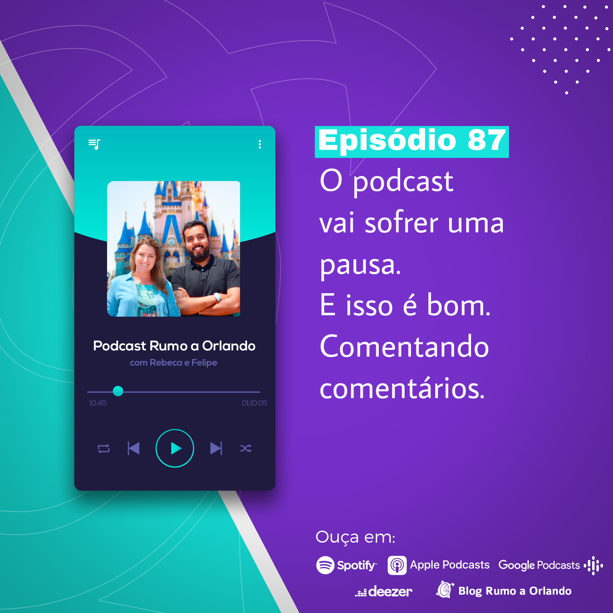 Podcast Rumo a Orlando