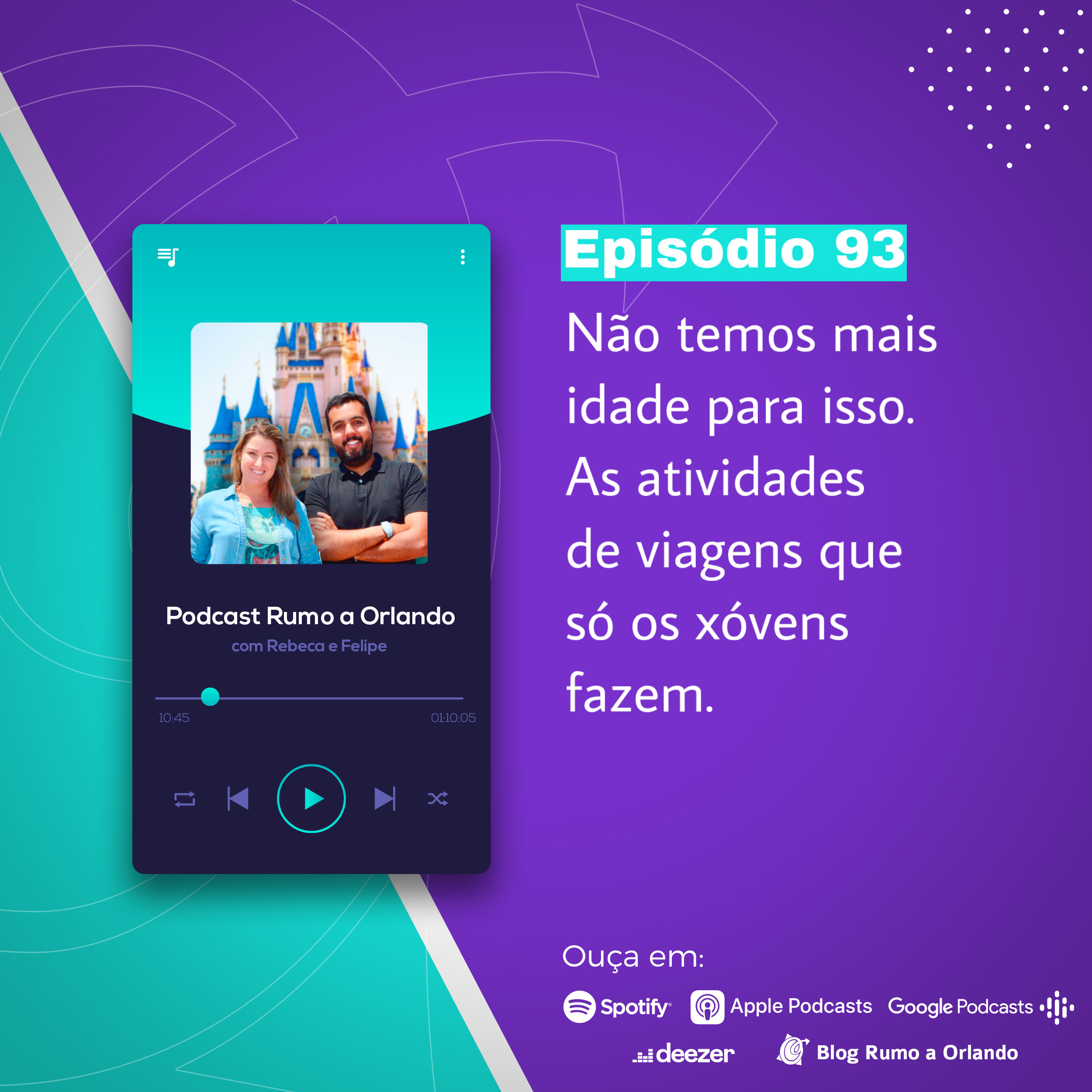 Podcast Rumo a Orlando