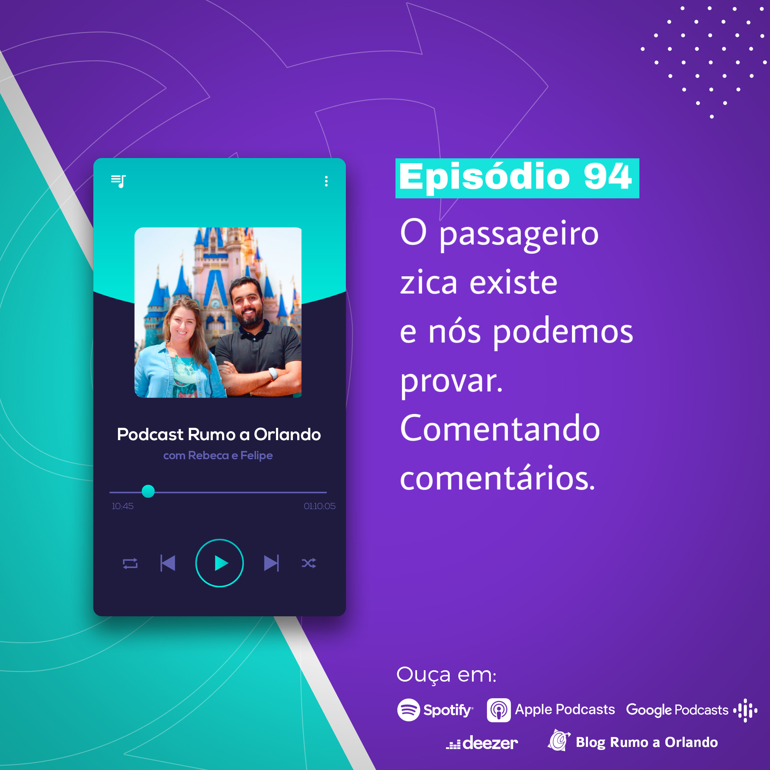 Podcast Rumo a Orlando