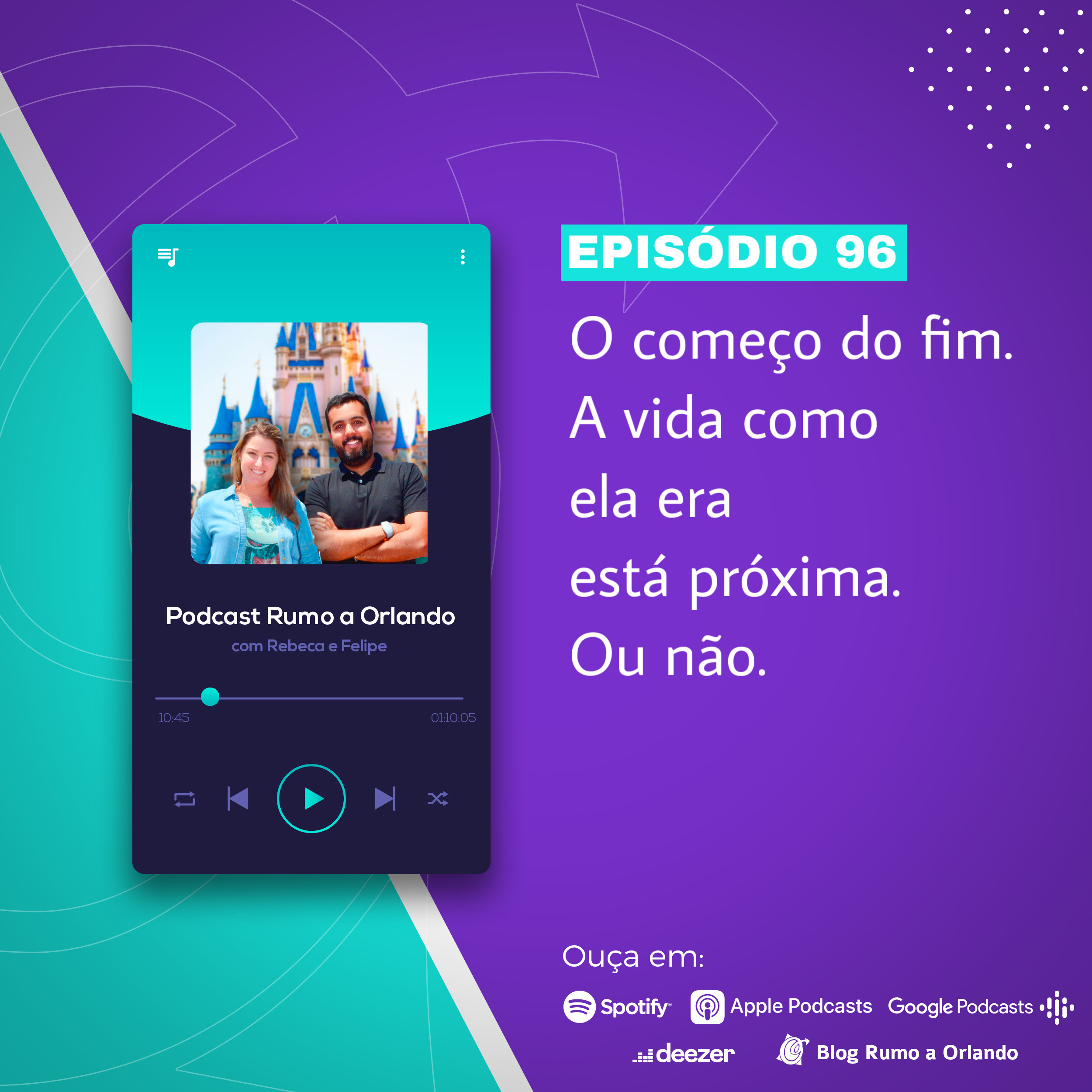 Podcast Rumo a Orlando
