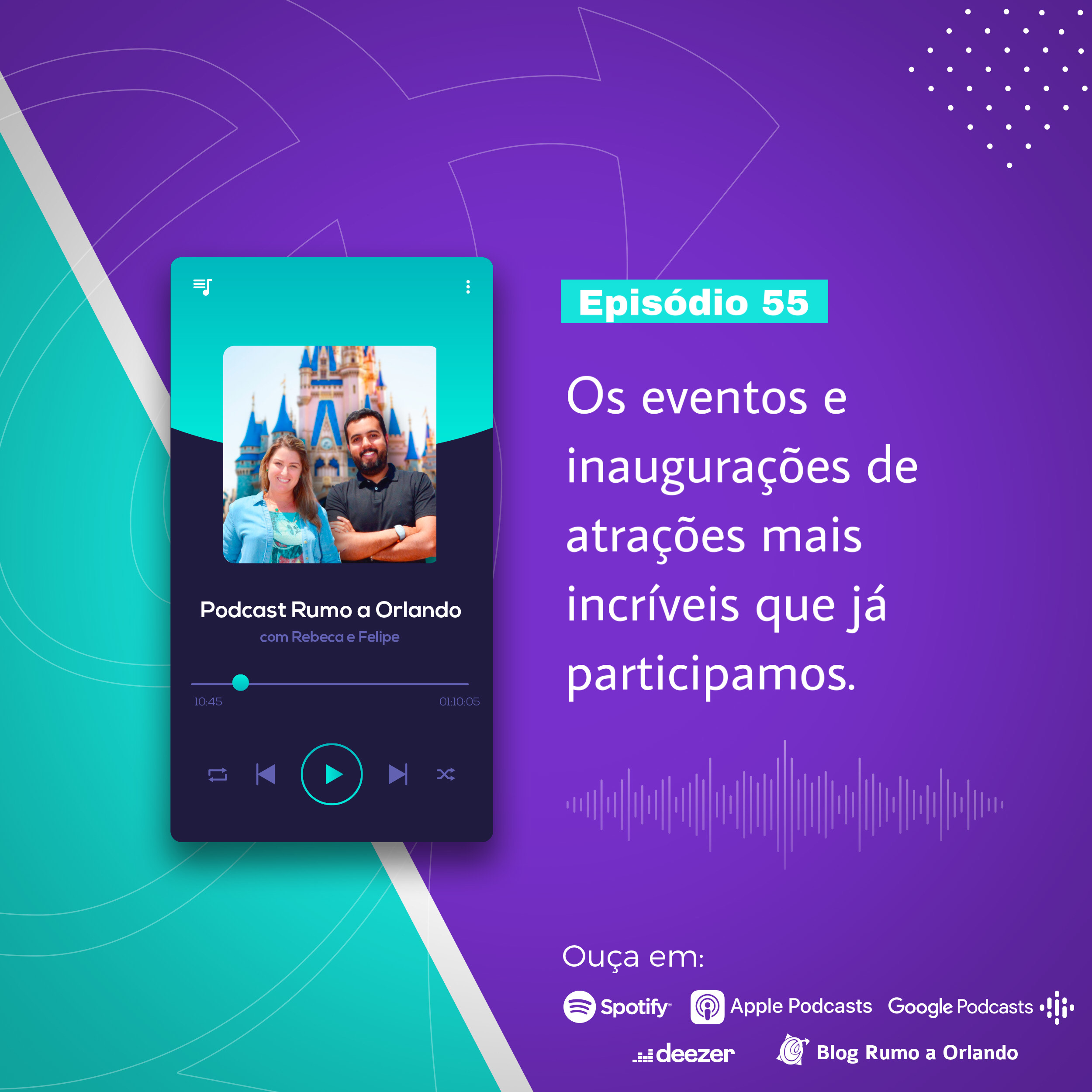Podcast Rumo a Orlando